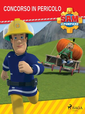 cover image of Sam il Pompiere--Concorso in pericolo
